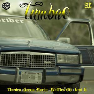 Tumbao (feat. Grecia Morán, Waffles Og & KEN! G) (Explicit)