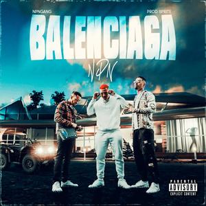 Balenciaga (Explicit)