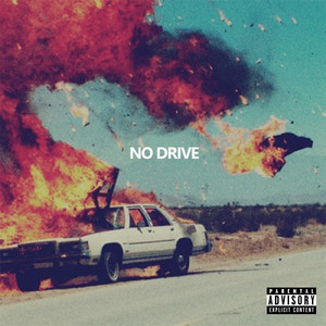 No Drive (Explicit)