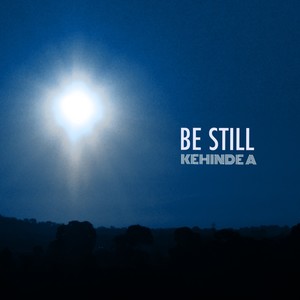 Be Still (Inst.)
