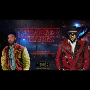 Stranger Thangz(feat. Jonathan Levant)