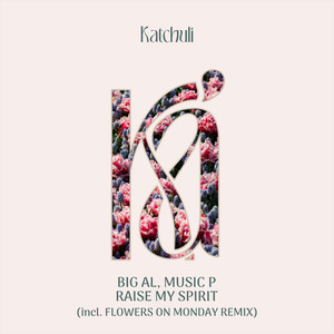 Raise my Spirit (Flowers on Monday Remix)