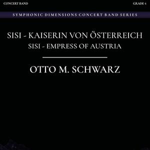 SISI - KAISERIN VON ÖSTERREICH (feat. Military Band of Lower Austria & Colonel Adi Obendrauf) [Sisi - Empress of Austria]