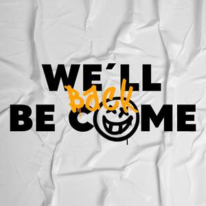 We'll Be Coming Back(feat. Malex) (Radio Edit)