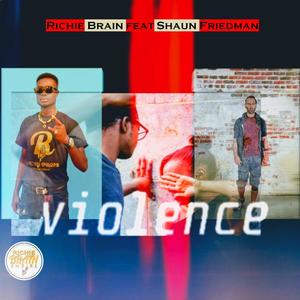 Violence (feat. Shaun Friedman) [Explicit]