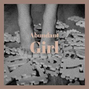 Abundant Girl