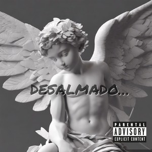 Desalmado (Explicit)