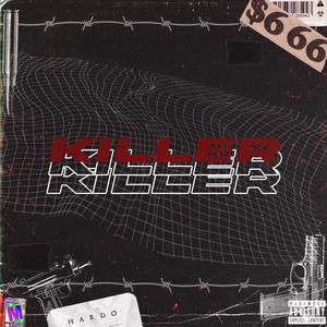 KILLER (Explicit)