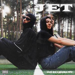 JET (feat. Andra Ppc) [Explicit]