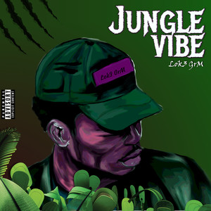 Jungle Vibe (Explicit)