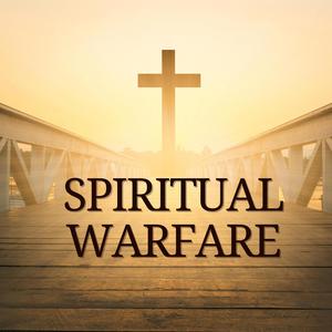 SPIRITUAL WARFARE