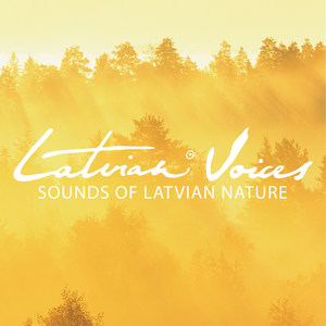 Sounds of Latvian Nature 2017