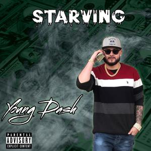 Starving (Explicit)