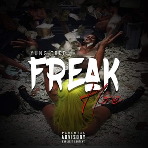 Freak Hoe (Explicit)