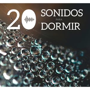 20 Sonidos para Dormir: Sonidos de Lluvia Suave y Truenos para Dormir Profundamente y Sanar