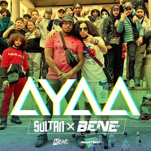 AYAA(feat. SULTAN) (Explicit)