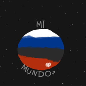 Mi Mundo (Explicit)