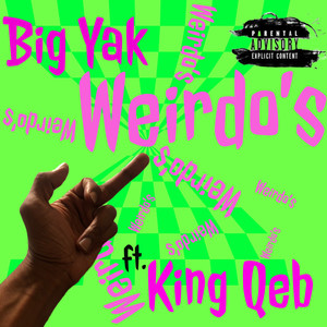 Weirdo's (Explicit)