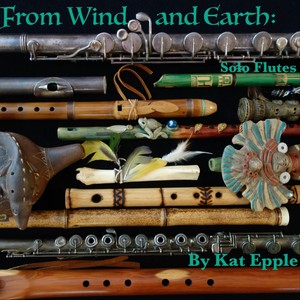 From Wind and Earth: Solo Flutes