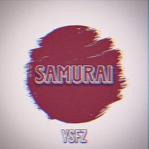 Samurai (Explicit)