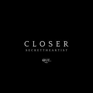 Closer