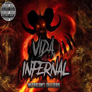 Vida Infernal (Explicit)