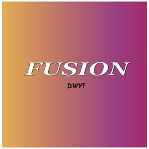 Fusion