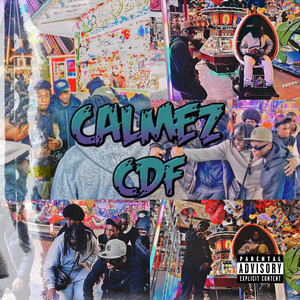 Calmez (Explicit)