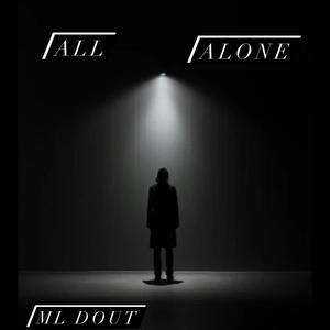 All alone (Explicit)