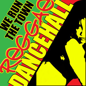 We Run the Town: Reggae Dancehall