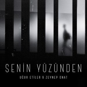 Senin Yüzünden