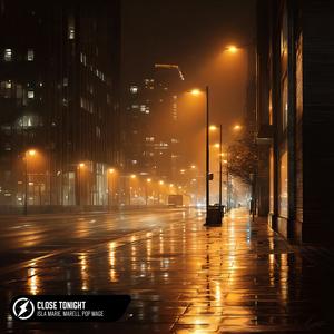 Close Tonight
