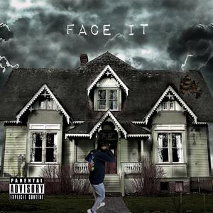 Face It (Explicit)