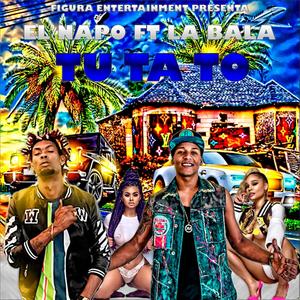 TU TA TO (feat. La Bala & Figura Entertainment)