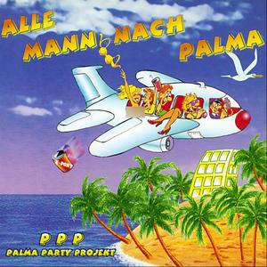 Alle Mann nach Palma