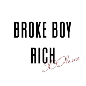 Broke Boy Rich (Explicit)