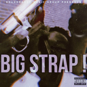 Big Strap (Explicit)