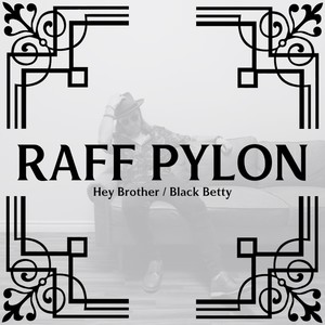 Hey Brother / Black Betty