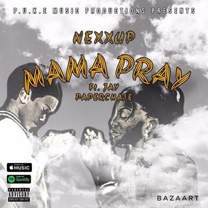 Mama Pray (feat. Jay Paperchase) [Explicit]