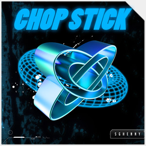 Chop Stick (Explicit)