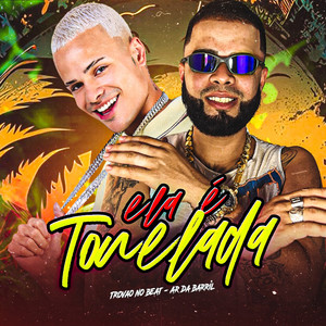 Ela É Tonelada (Explicit)
