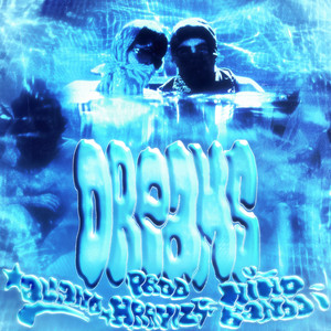 DREAMS (Explicit)