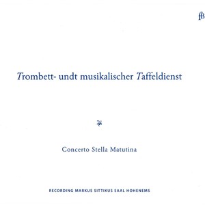 Trombett- und musikalischer Taffeldienst