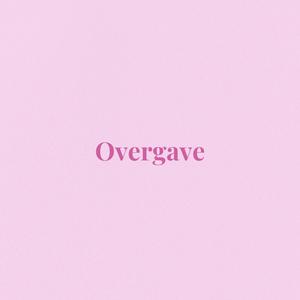 Overgave (feat. YAO & alma.sol) (Explicit)