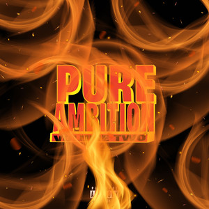 Pure Ambition: Volume 2 (Explicit)