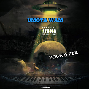 UMOYA WAM (Explicit)