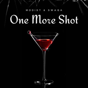 One More Shot (Explicit)