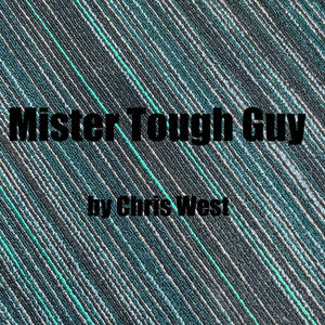 Mister Tough Guy