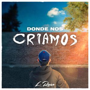 Donde Nos Criamos (feat. Vazquez CNT) [Explicit]