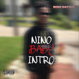 NINO Baby Intro (Explicit)